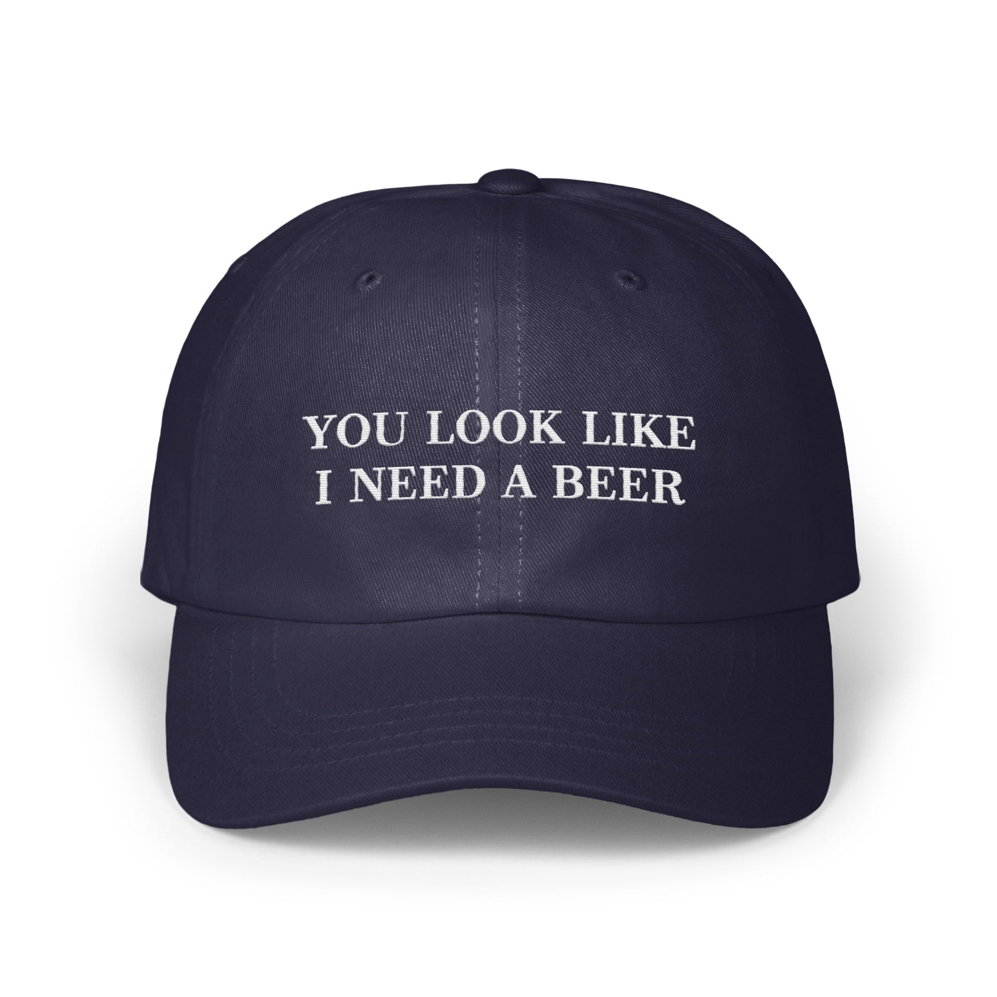You Look Like I Need A Beer Statement Cap product