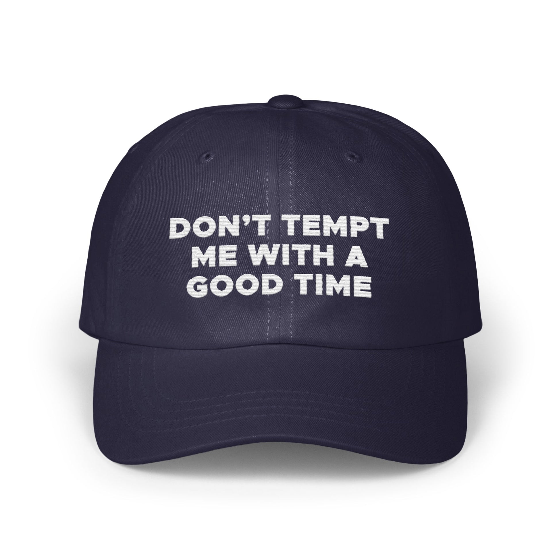 Don't Tempt Me With A Good Time Hat product