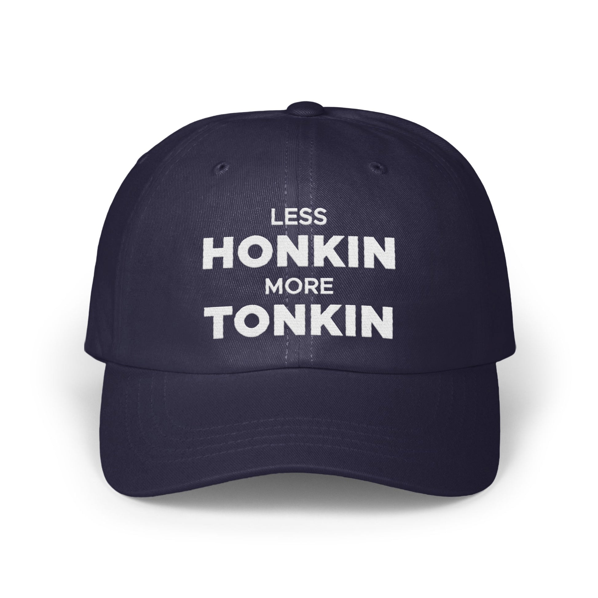 Less Honkin More Tonkin Hat Fashion Statement product
