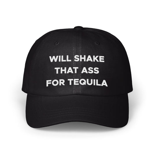 Will Shake That Ass For Tequila Hat product