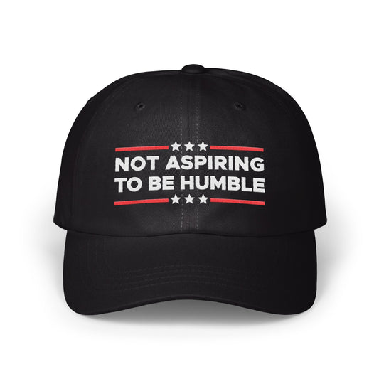 Not Aspiring To Be Humble Statement Cap product