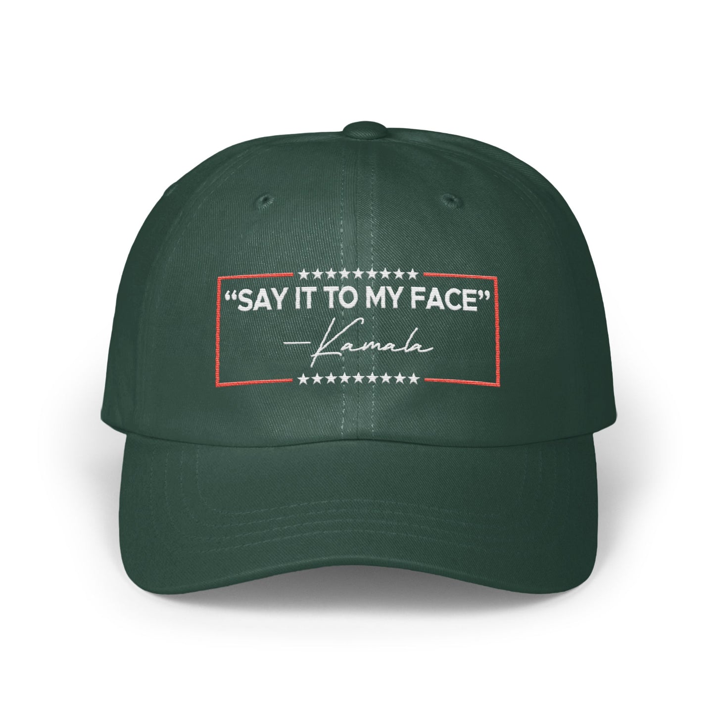 Say It To My Face Kamala Quote Baseball Cap product