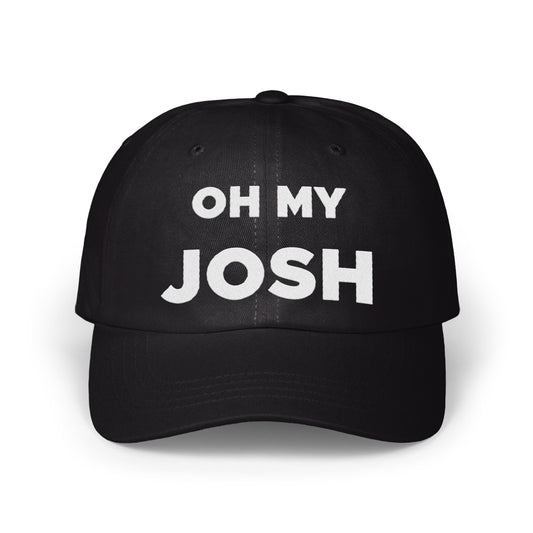 Oh My Josh Baseball Cap Funny Statement Hat product
