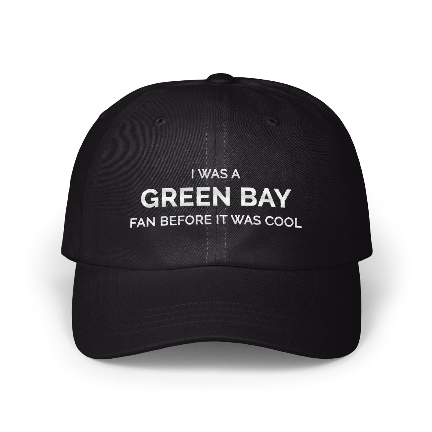 I Was A Green Bay Fan Before It Was Cool product type