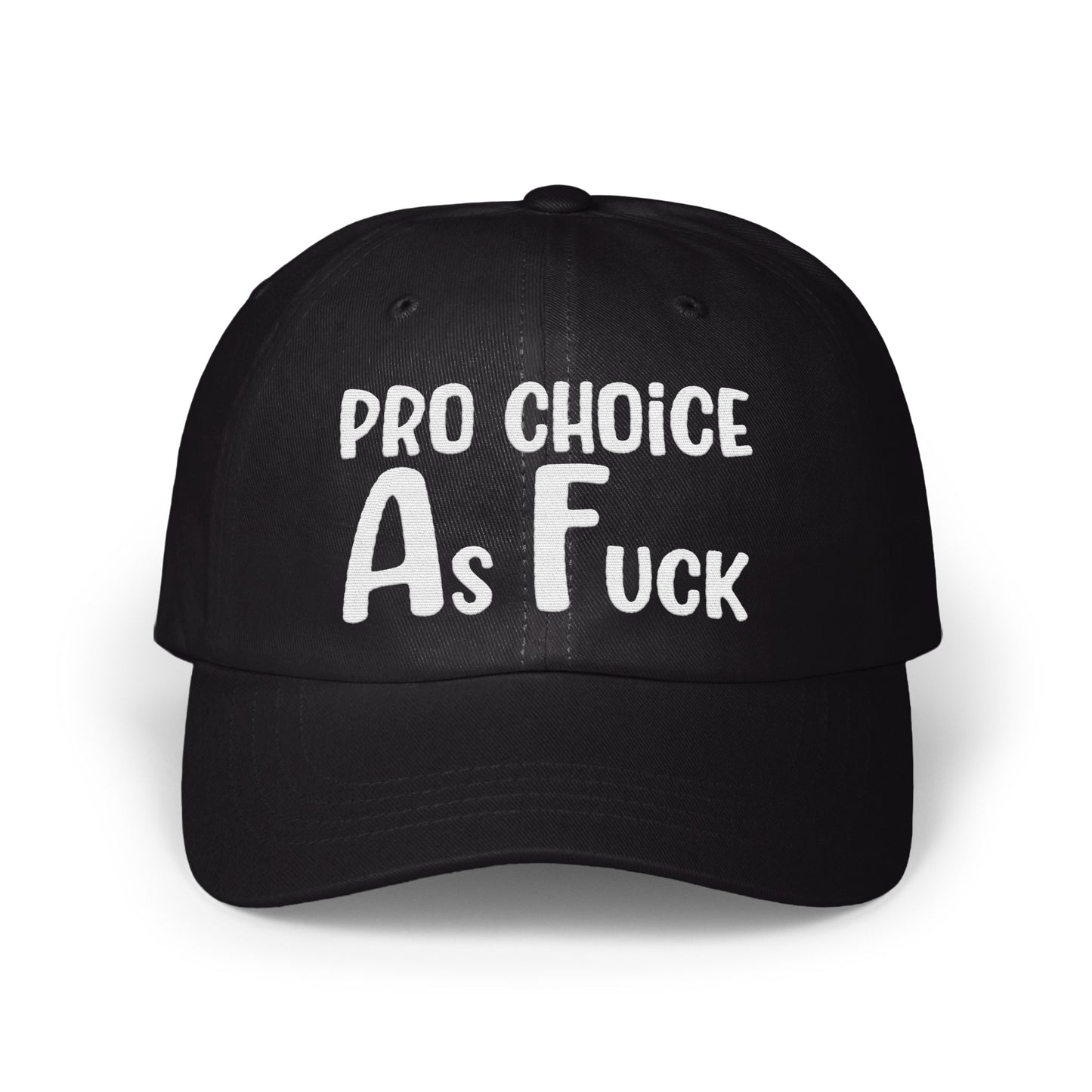Pro Choice As Fuck Statement Hat product