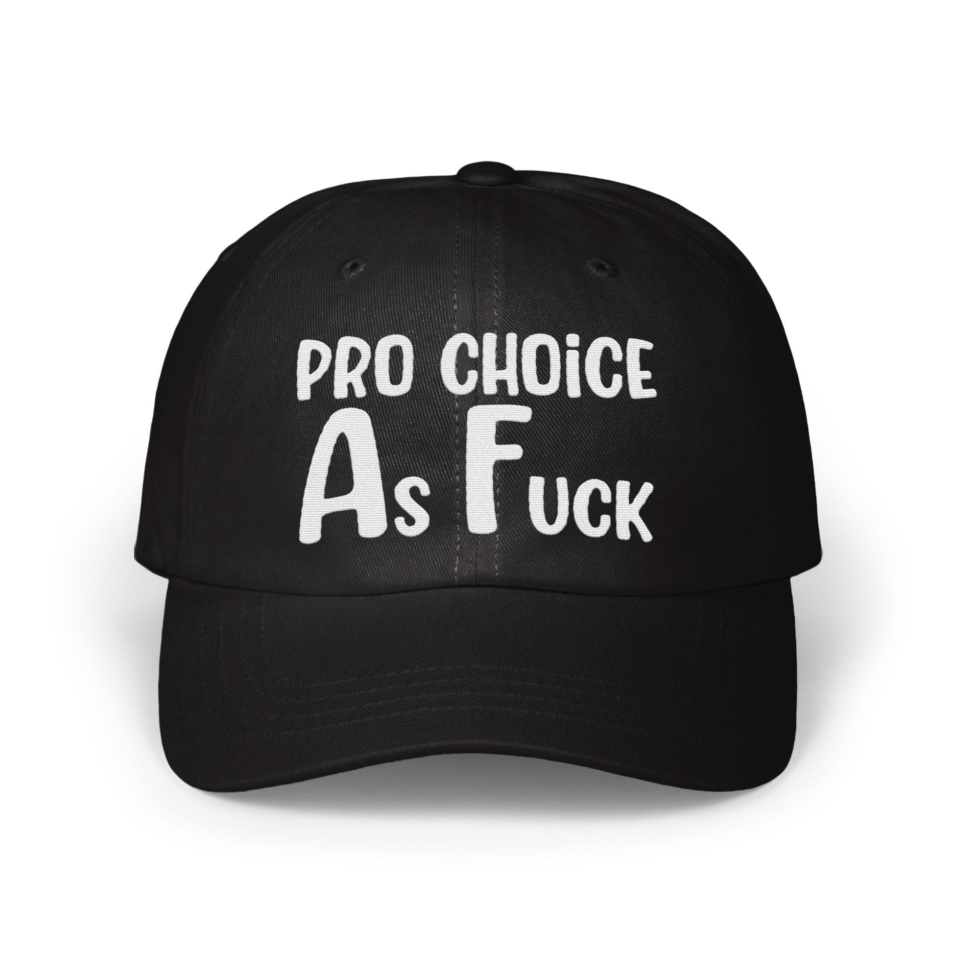 Pro Choice As Fuck Statement Hat product