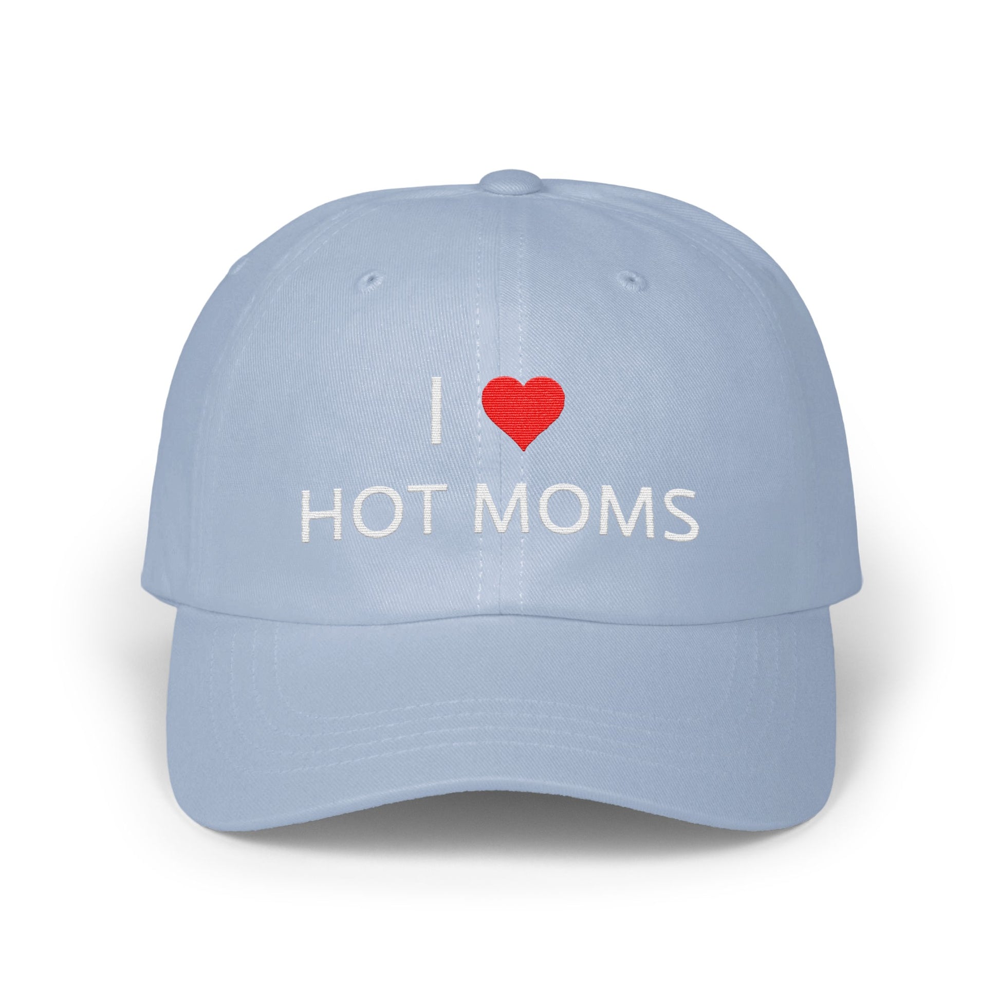 I Love Hot Moms Embroidered Baseball Cap product type