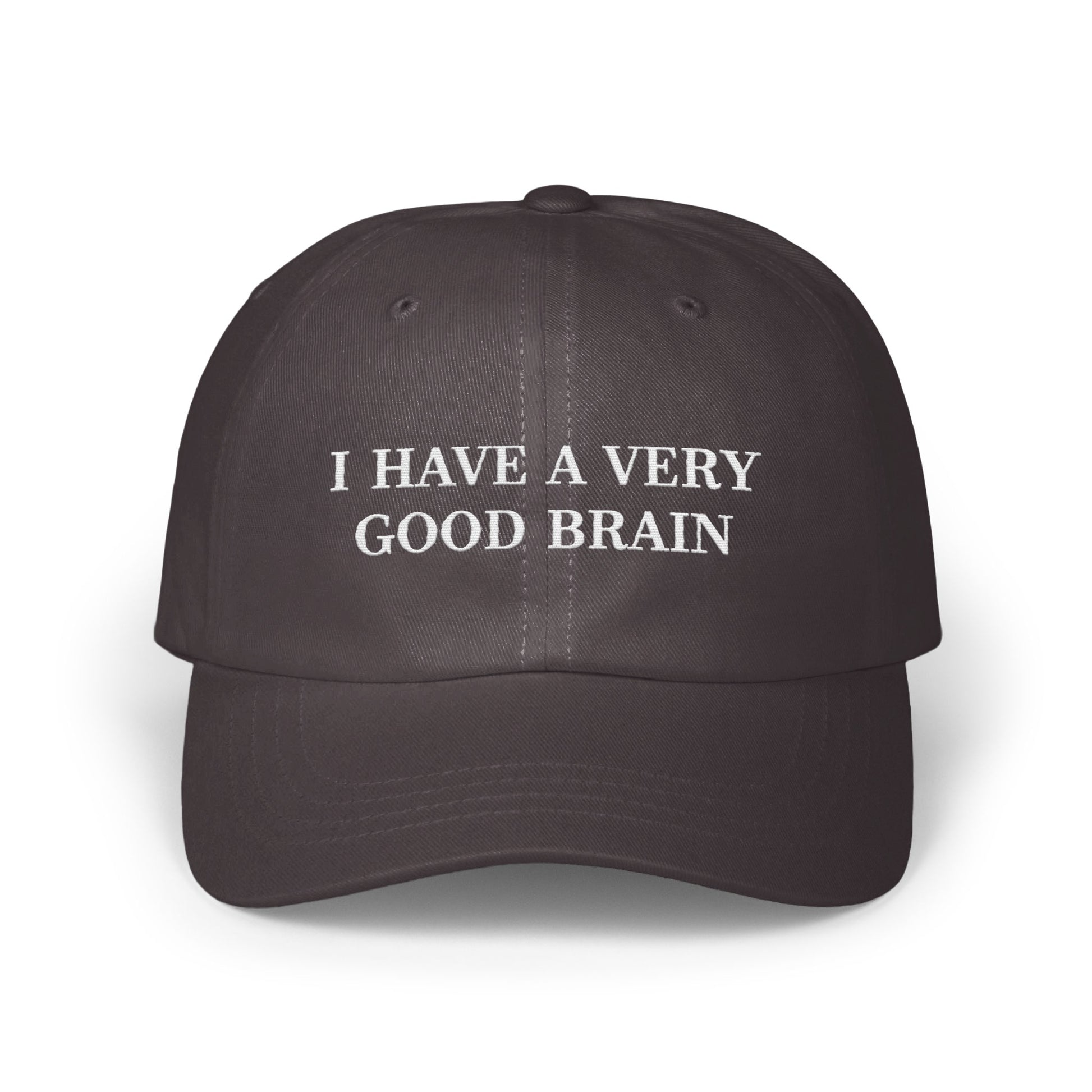 I Have a Very Good Brain Statement Hat product
