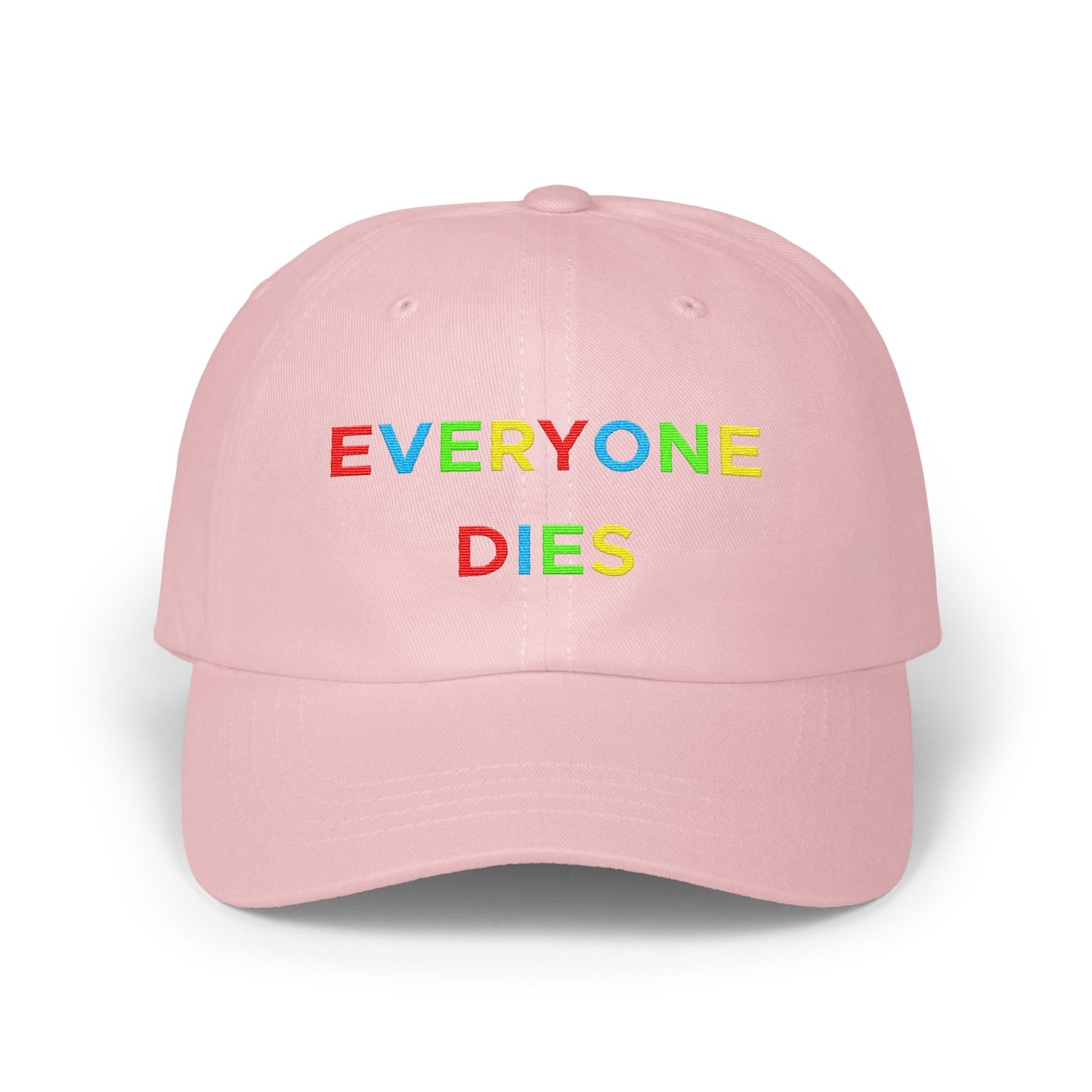 Colorful Lettering Everyone Dies Hat product