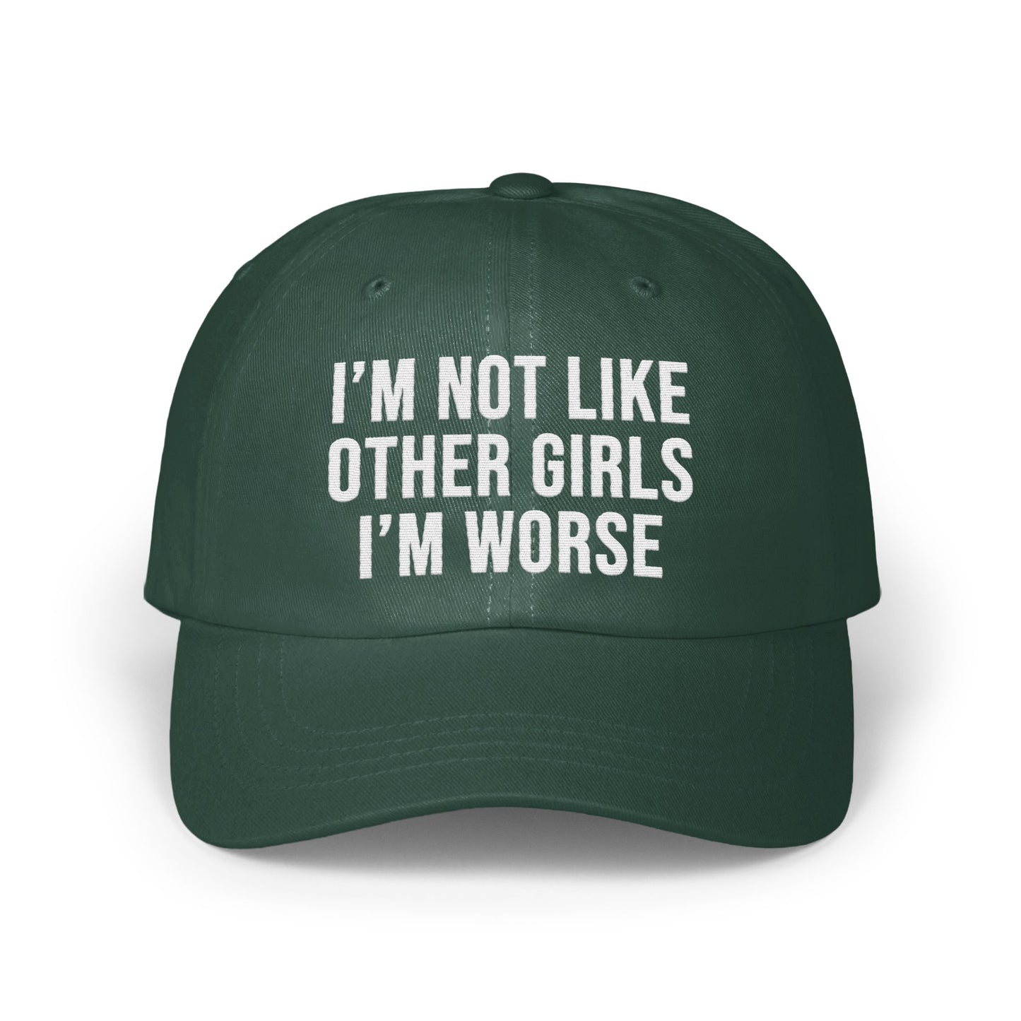 I'm Not Like Other Girls I'm Worse Hat product